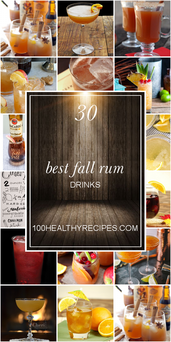 30 Best Fall Rum Drinks Best Diet And Healthy Recipes Ever Recipes Collection